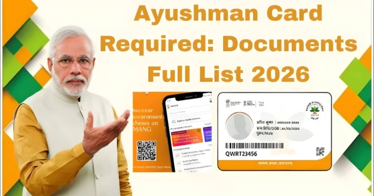 Ayushman Card Required: Documents Full List 2026