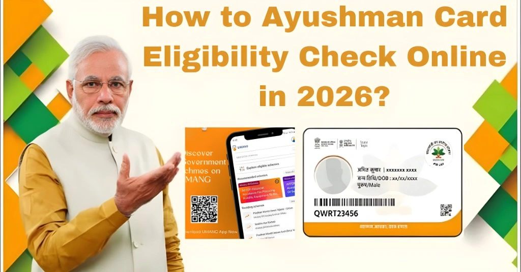 How to Ayushman Card Eligibility Check Online in 2026?