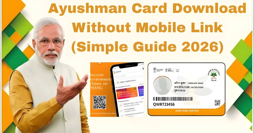 Ayushman Card Download Without Mobile Link (Simple Guide 2026)